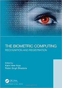 The Biometric Computing: Recognition and Registration