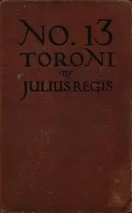 «No. 13 Toroni» by Julius Regis