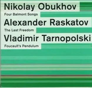 Schönberg Ensemble Edition vol. 18 – Obukhov, Raskatov, Tarnopolski (2006)