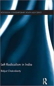 Left Radicalism in India