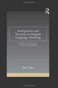 Ambiguities and Tensions in English Language Teaching  [Repost]