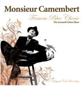 Monsieur Camembert - Famous Blue Cheese: The Leonard Cohen Show (2CD) (2007)