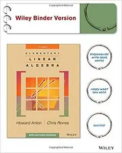 Elementary Linear Algebra: Applications Version Ed 11