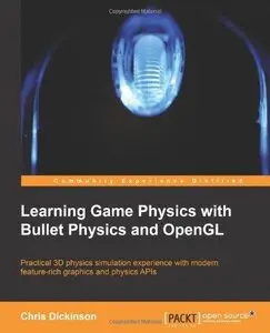 Learning Game Physics with Bullet Physics and OpenGL (Repost)