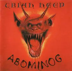 Uriah Heep - Abominog (1982) {2005, Expanded Deluxe Edition} Re-Up