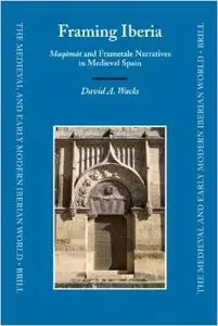 Framing Iberia (Medieval and Early Modern Iberian World) by Wacks