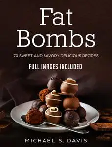 «Fat Bombs» by Michael Davis