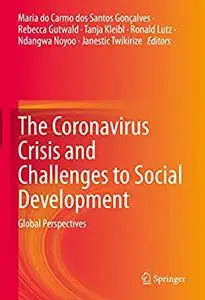 The Coronavirus Crisis and Challenges to Social Development: Global Perspectives