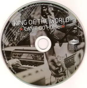 King Of The World - Can't Go Home (2013)