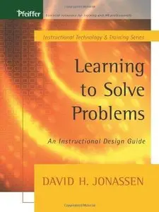 Learning to Solve Problems: An Instructional Design Guide