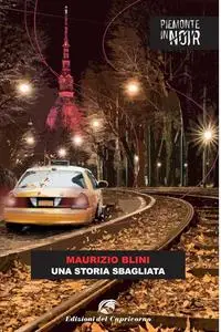 Maurizio Blini - Una storia sbagliata