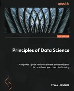 Principles of Data Science - Third Edition