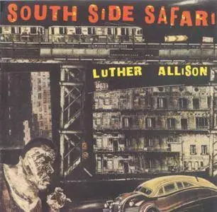 Luther Allison - South Side Safari (1999)