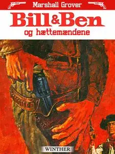 «Bill og Ben og hættemændene» by Marshall Grover