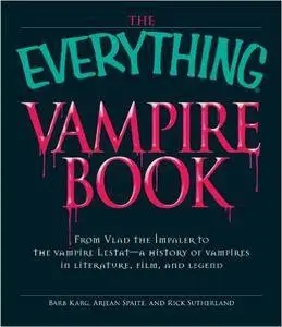 The Everything Vampire Book: