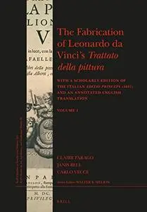 The Fabrication of Leonardo Da Vinci's Trattato Della Pittura