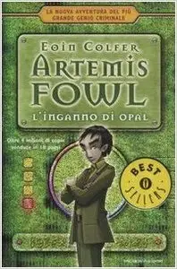 Eoin Colfer - L'inganno Di Opal