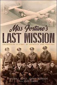 Miss Fortune's Last Mission: Uncovering a Story of Sacrifice and Survival