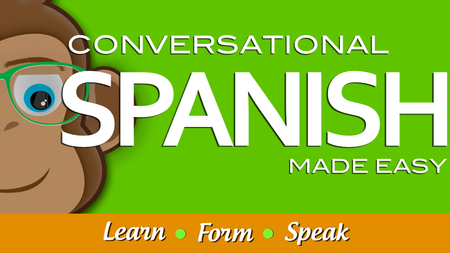 Conversational Spanish Made Easy
