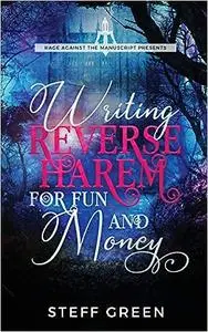 Writing Reverse Harem for Fun & Money