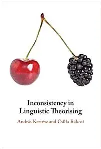 Inconsistency in Linguistic Theorising