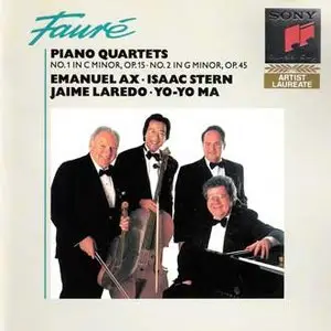 Fauré: Piano Quartets / Emanuel Ax, Isaac Stern, Jaime Laredo, Yo-Yo Ma (1993)