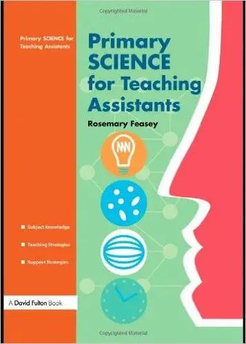 Primary Science for Teaching Assistants