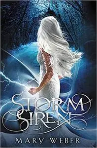 Storm Siren (The Storm Siren Trilogy)