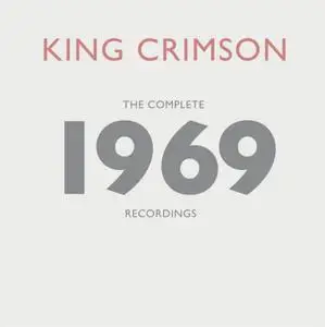 King Crimson - The Complete 1969 Recordings (2020)