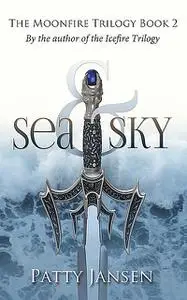 «Sea & Sky» by Patty Jansen