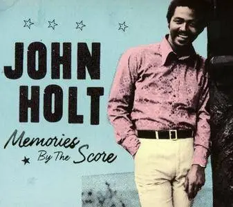 John Holt - Memories by The Score (2015)