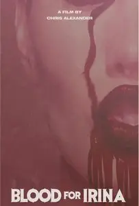 Blood for Irina (2012)