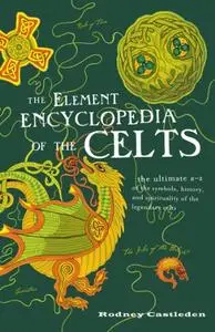 The Element Encyclopedia of the Celts (Repost)