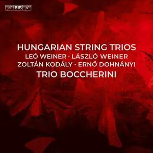 Trio Boccherini - Hungarian String Trios (2024)