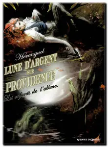 Hérenguel - Lune d'argent sur Providence - Complet - (re-up)