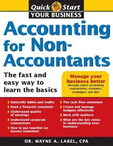 Accounting for Non-Accountants: The Fast and Easy Way to Learn the Basics (repost)