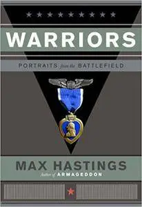Warriors: Portraits from the Battle Field