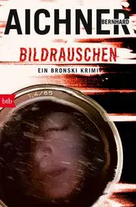Bildrauschen - Aichner, Bernhard