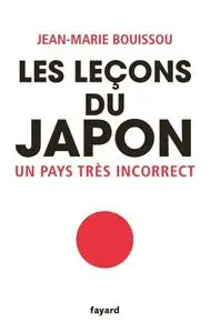 Jean-Marie Bouissou, "Les leçons du Japon : Un pays très incorrect"