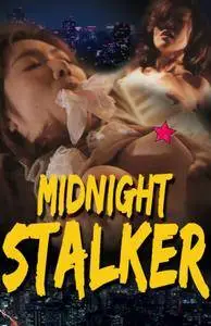 Midnight Stalker (2002) Waisetsu stalker: Kurayami de idaite!