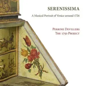 Perrine Devillers, The 1750 Project - Serenissima: A Musical Portrait of Venice Around 1726 (2021) [Of. Digital Download 24/96]