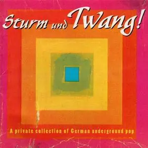 VA - Sturm Und Twang! - A Private Collection Of German Underground Pop (1995)
