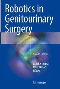 Robotics in Genitourinary Surgery, Second Edition (Repost)
