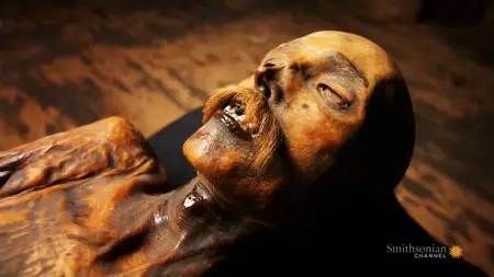 Smithsonian Channel - Mummies Alive: Series 1 (2015)
