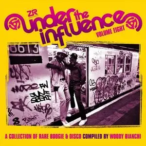 Woody Bianchi - Under The Influence Volume Eight (A Collection Of Rare Boogie & Disco) (2020)