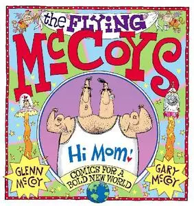 Andrews McMeel-The Flying Mccoys Comics For A Bold New World 2013 Hybrid Comic eBook