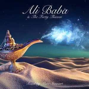 «Ali Baba & the Forty Thieves» by Andrew Lang