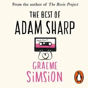 «The Best of Adam Sharp» by Graeme Simsion