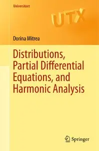 Distributions, Partial Differential Equations, and Harmonic Analysis (repost)