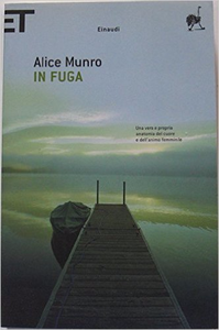 In fuga - Alice Munro